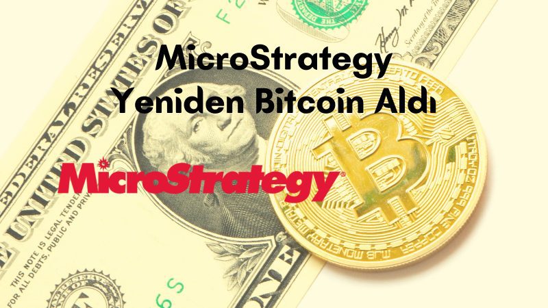 MicroStrategy, 1 Milyar Dolarlık Daha Bitcoin Aldı