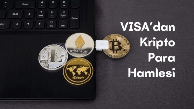 VISA’dan Kripto Para Hamlesi