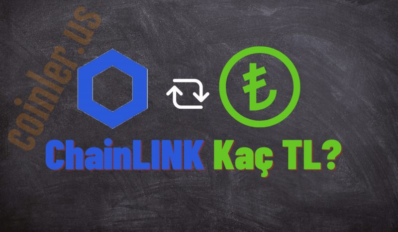 1 LINK Kaç TL Oldu?