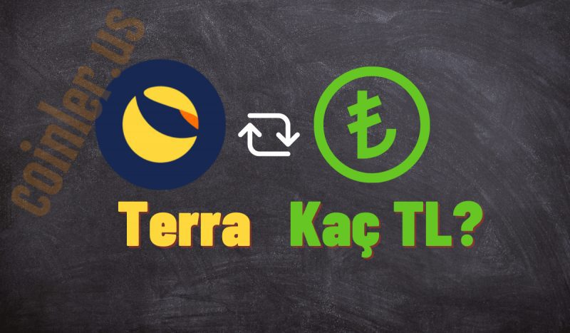 1 LUNA Kaç TL Oldu?