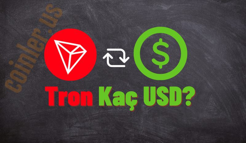 1 TRX Coin Kaç Dolar Oldu?