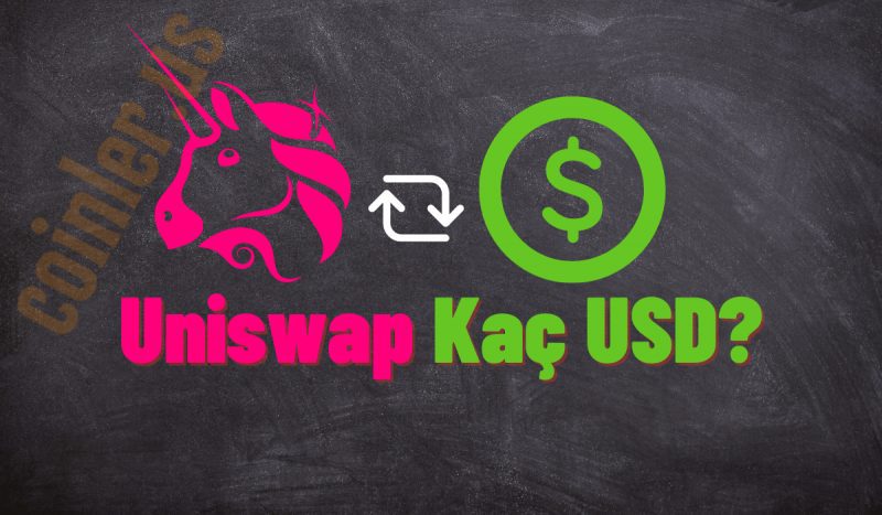 1 Uniswap Kaç Dolar?