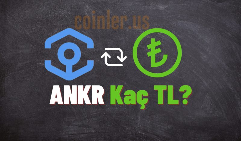 1 Ankr Kaç TL?