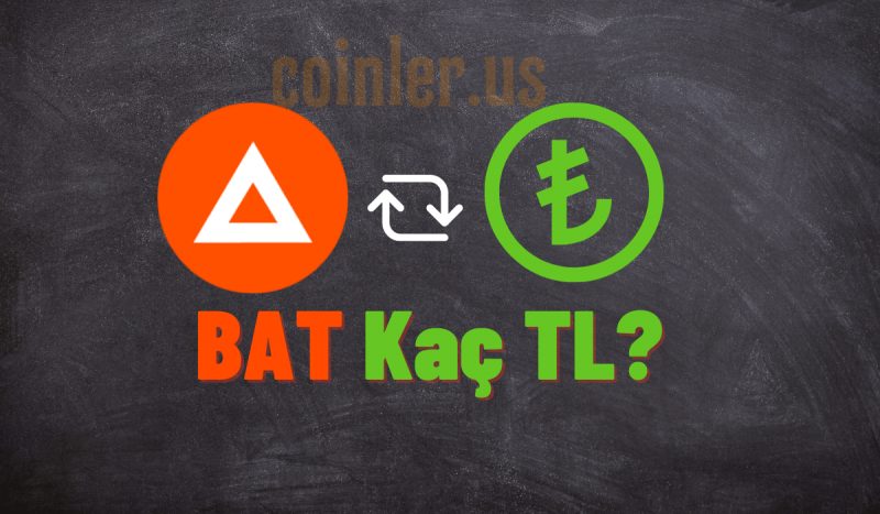 1 BAT Coin Kaç TL?