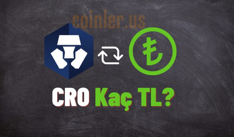 1 CRO Kaç TL?