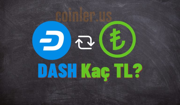 1 DASH Kaç TL?