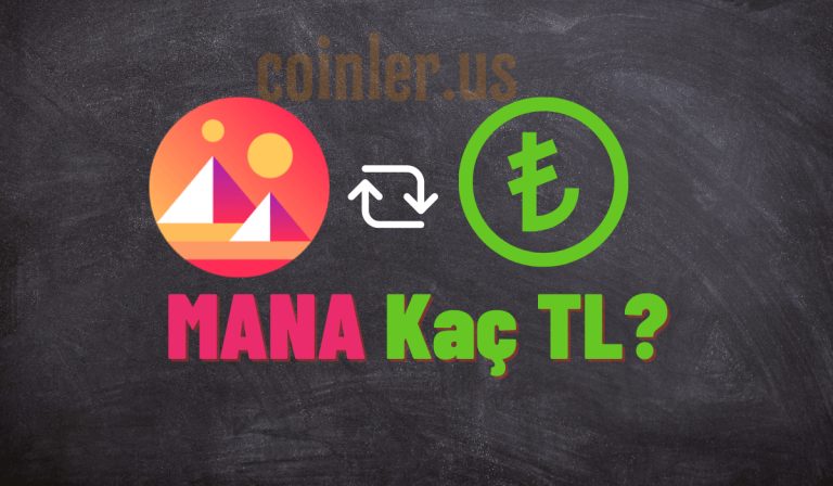 1 MANA Kaç TL?