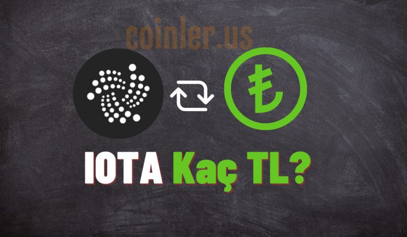 1 IOTA Kaç TL?