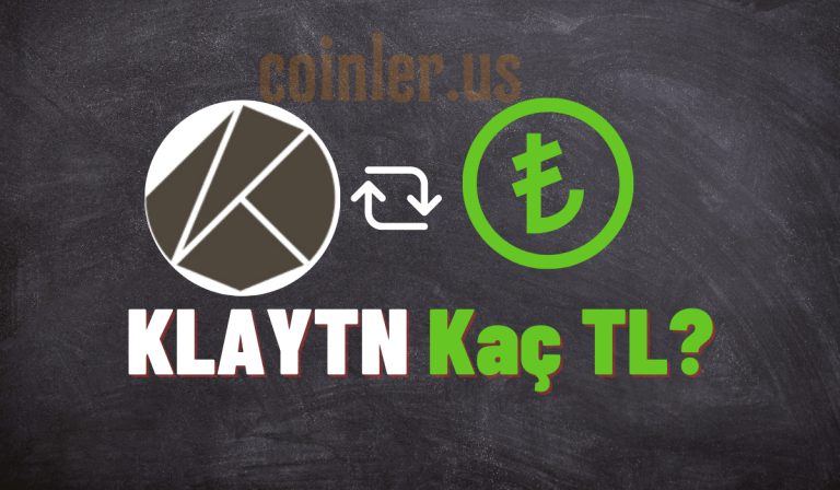 1 KLAY Kaç TL?