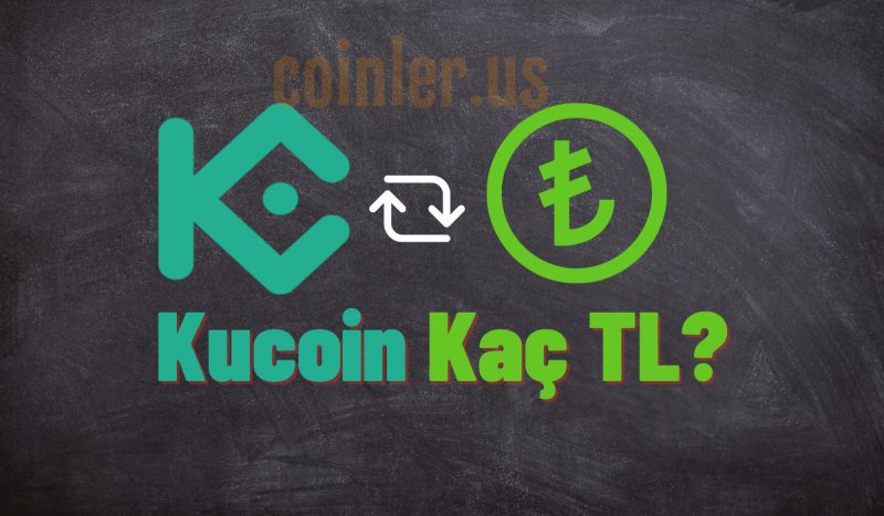 1 KuCoin Token Kaç TL?