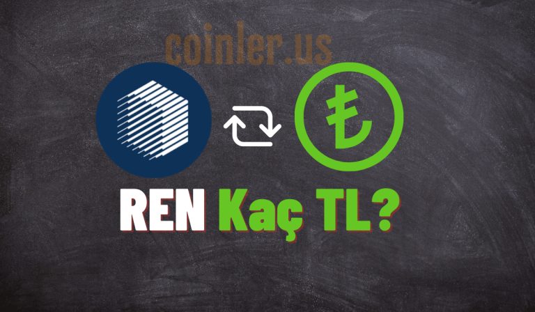1 REN Kaç TL?