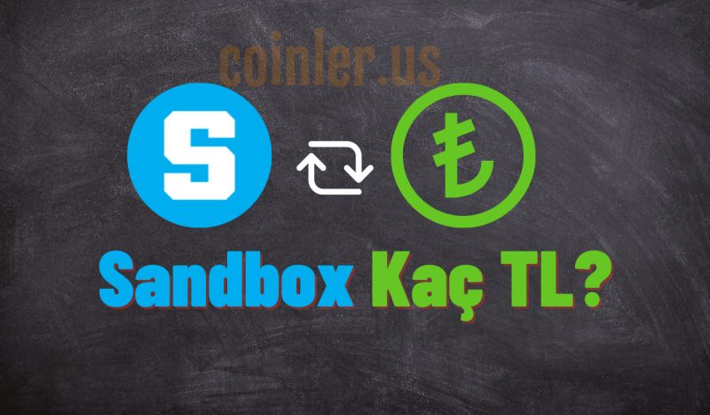 1 SAND Kaç TL?
