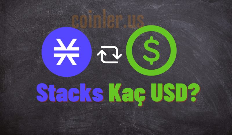 1 Stacks Kaç Dolar?