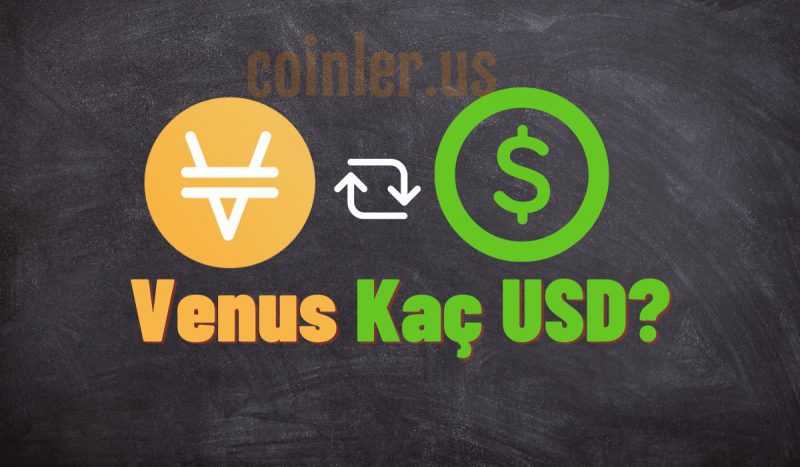 Venus (XVS) Kaç Dolar?