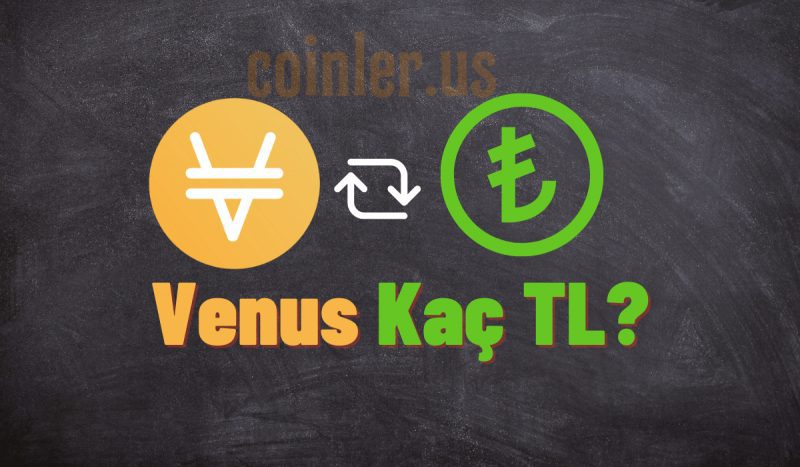 1 Venus Coin Kaç TL?