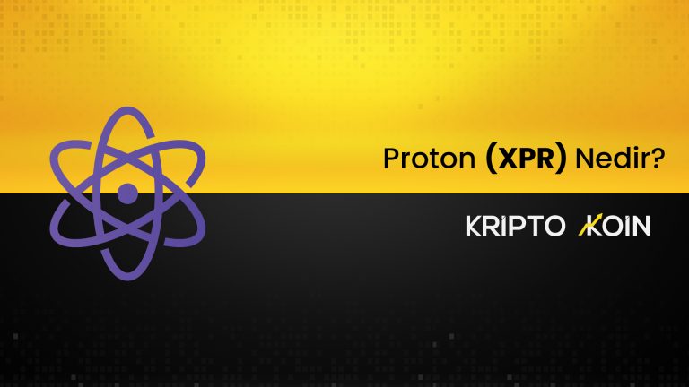 Proton Coin (XPR) Nedir? Nasıl Alınır?