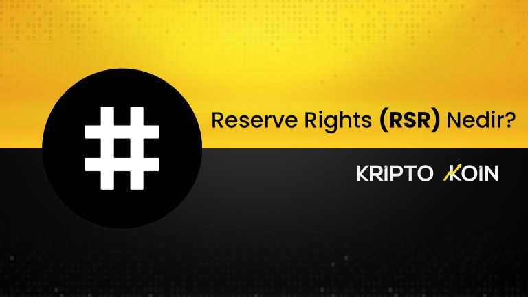 Reserve Rights (RSR) Nedir?