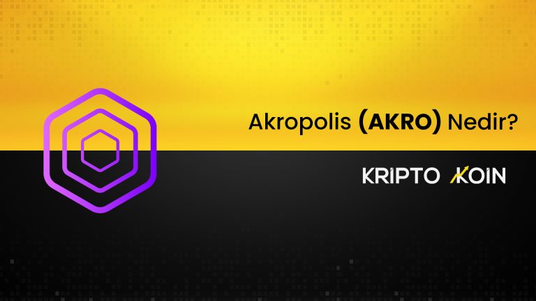 Akropolis Nedir? AKRO Coin Nasıl Alınır?