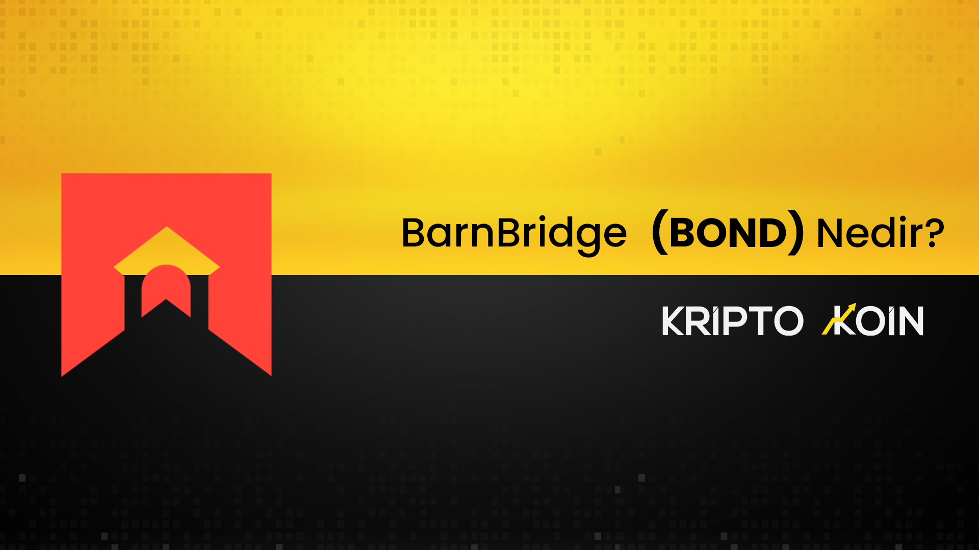 BarnBridge Nedir? BOND Nasıl Alınır?