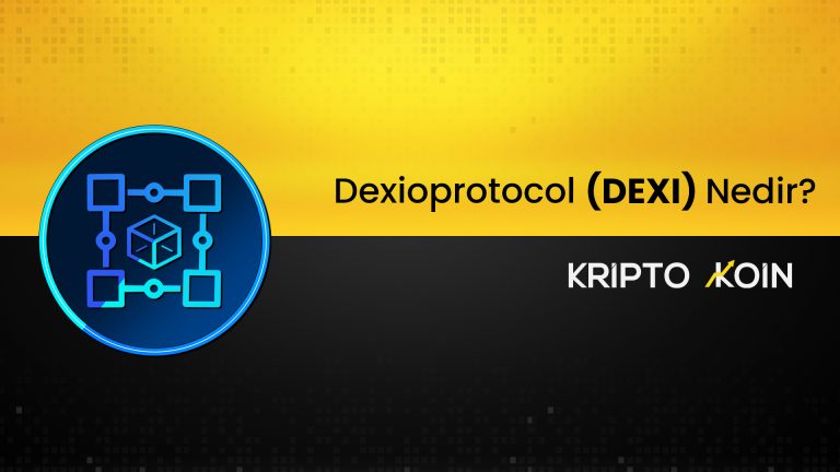 Dexioprotocol Nedir? DEXI Coin Nasıl Alınır?