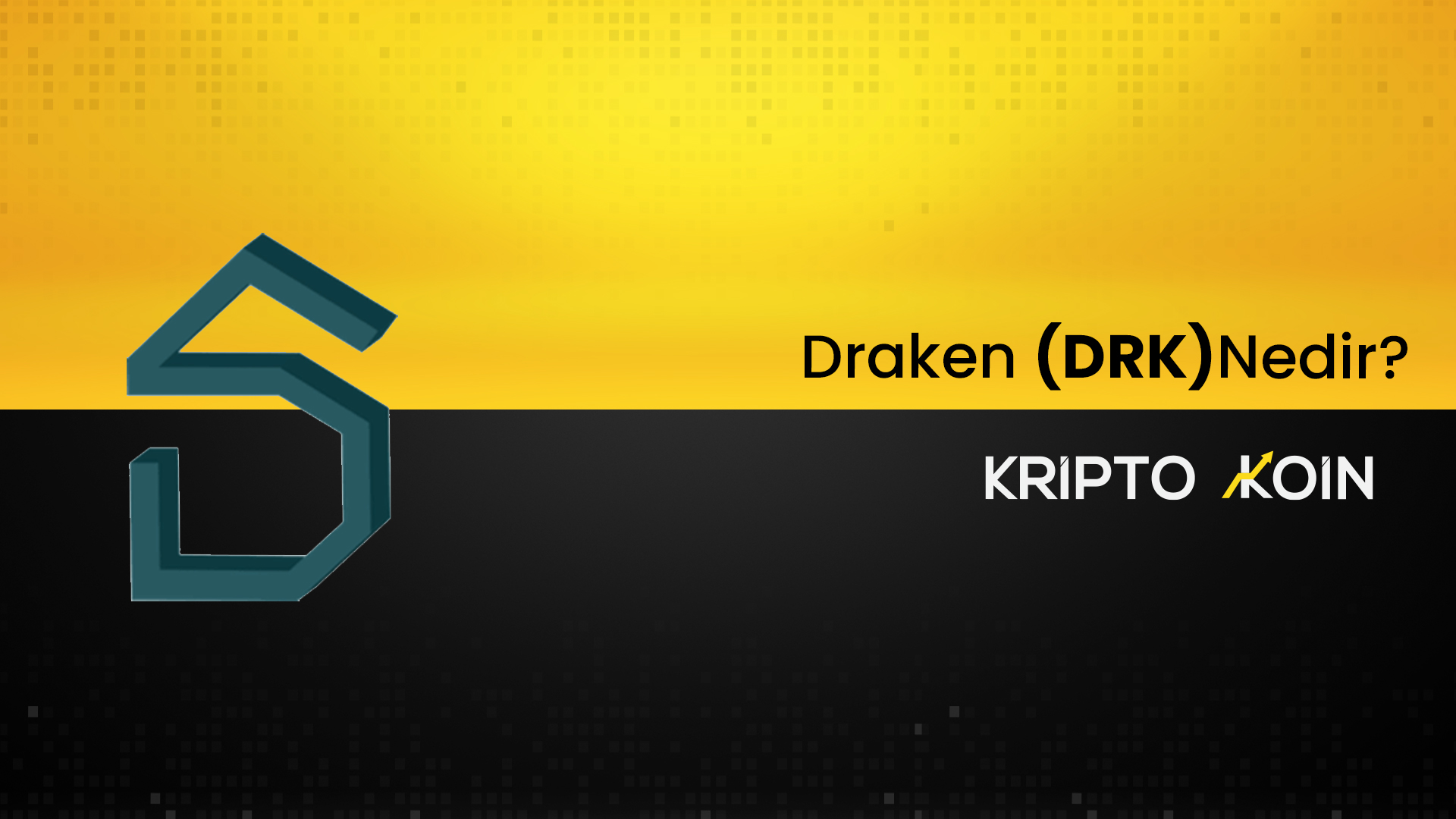 Draken Coin Nedir? DRK Nasıl Alınır?