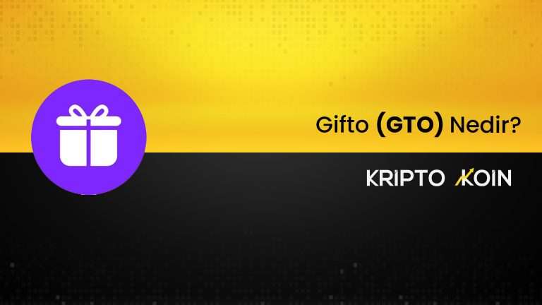 Gifto Nedir? GTO Coin Nasıl Alınır?