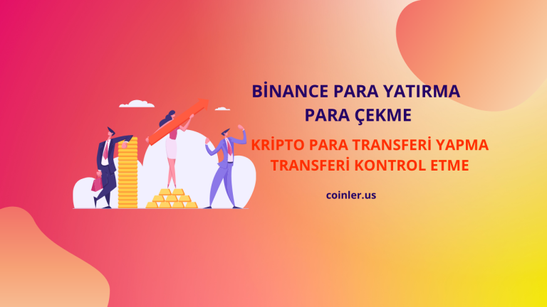 Telefondan 2 Dakikada Binance Para Yatırma ve Çekme