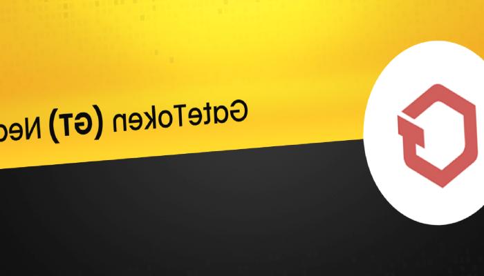GateToken Nedir? GT Ne İşe Yarar?