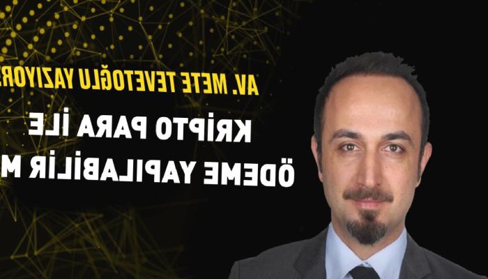 Kripto Para ile Ödeme Yapılabilir Mi?