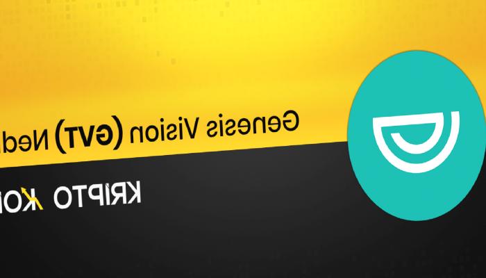 Genesis Vision Nedir? GVT Ne İşe Yarar?