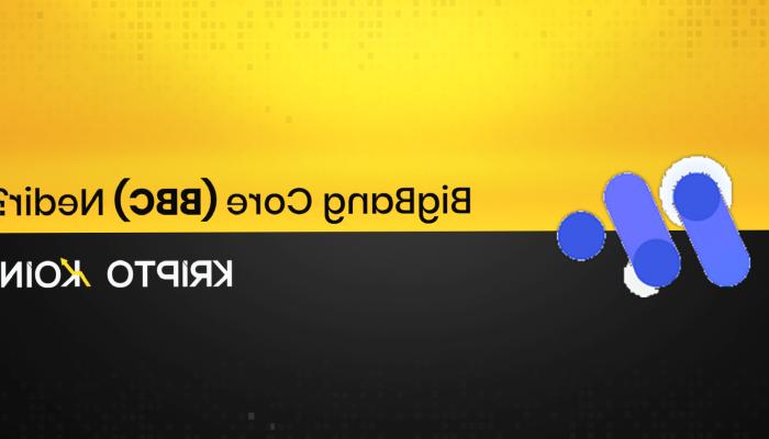 BigBang Core Nedir? BBC Coin Ne İşe Yarar?