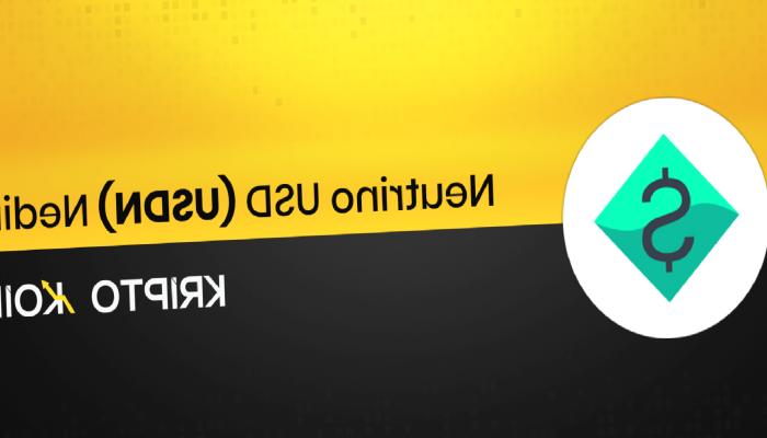 Neutrino USD Nedir? USDN Ne İşe Yarar?