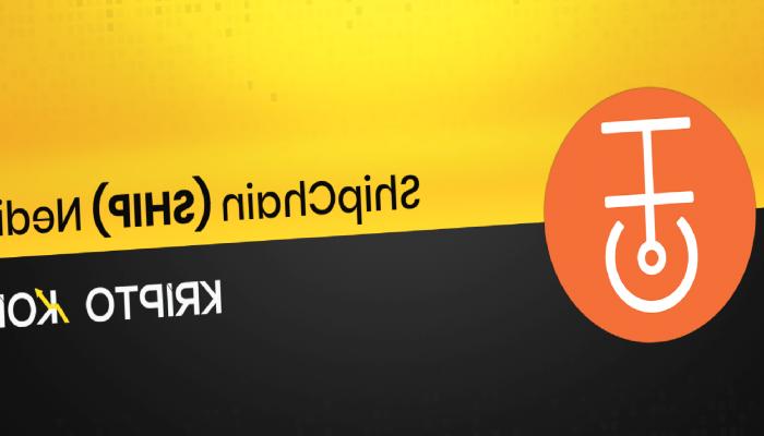 ShipChain Nedir? SHIP Ne İşe Yarar?