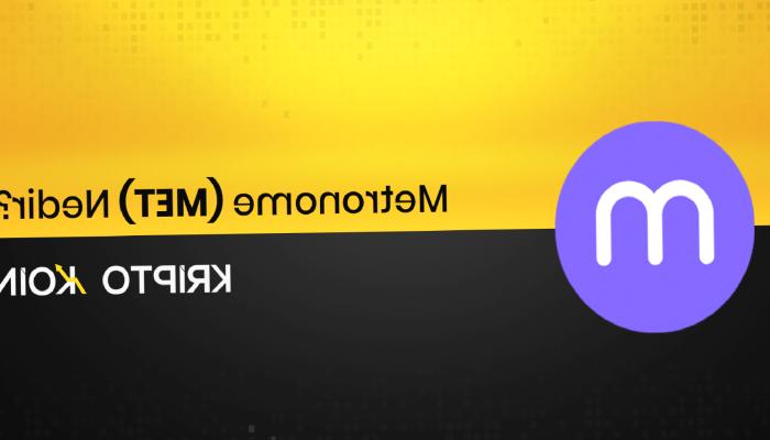 Metronome Nedir? MET Ne İşe Yarar?