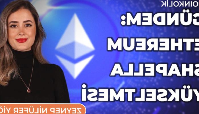 Gündem: Ethereum Shapella Yükseltmesi